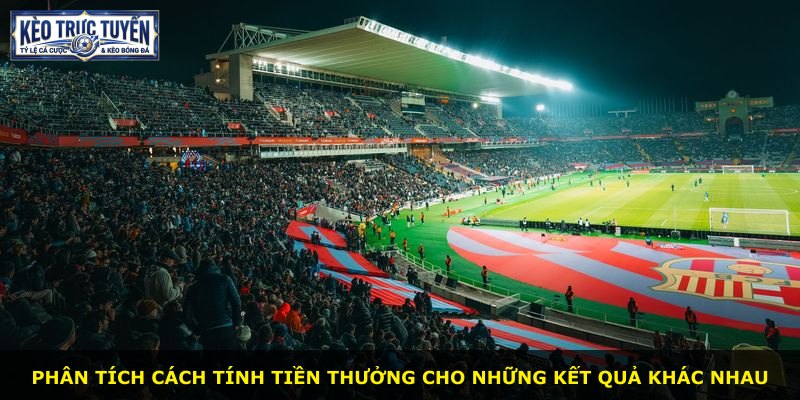 Phân tích cách tính tiền thưởng cho những kết quả khác nhau