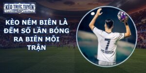 Kèo Ném Biên