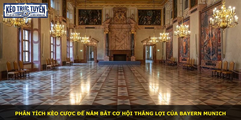 Phân tích kèo cược để nắm bắt cơ hội thắng lợi của Bayern Munich